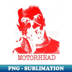 Motorhead - Sublimation-Ready PNG File - Revolutionize Your Designs