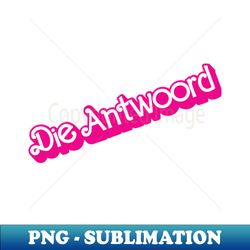 die antwoord x barbie - digital sublimation download file - spice up your sublimation projects