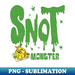 Snot Monster - Aesthetic Sublimation Digital File - Perfect for Creative Projects