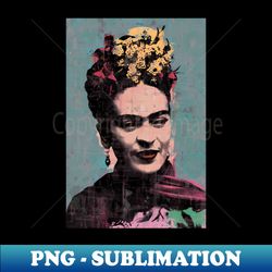Frida Kahlo - Artistic Sublimation Digital File - Enhance Your Apparel with Stunning Detail