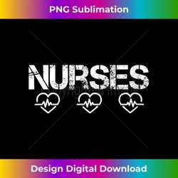 Nurses - Funny Nurse V-Neck - Vibrant Sublimation Digital Download - Crafted for Sublimation Excellence