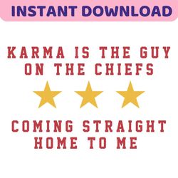 Karma Is The Guy On The Chiefs Taylor Kelce SVG Cricut File