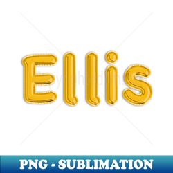 gold balloon foil ellis name - exclusive sublimation digital file - perfect for sublimation mastery
