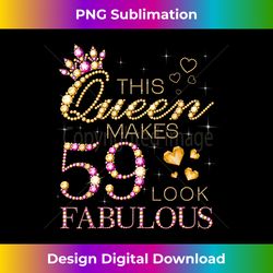 This Queen Makes 59 Look Fabulous 59th Birthday Queen B-day - Innovative PNG Sublimation Design - Striking & Memorable Impressions