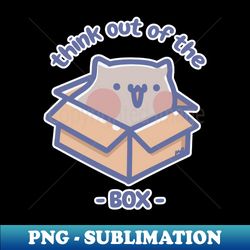 think out othe box - Retro PNG Sublimation Digital Download - Perfect for Sublimation Mastery