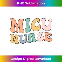MICU Nurse Groovy Medical Intensive Care Unit Long Sleeve - Sophisticated PNG Sublimation File - Lively and Captivating Visuals