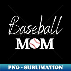 funny baseball mom - sublimation-ready png file - capture imagination with every detail