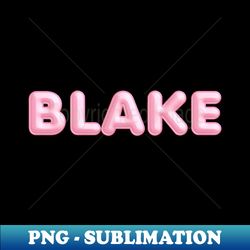 blake name pink balloon foil - vintage sublimation png download - unleash your inner rebellion