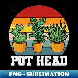 Funny Pot Head Gardener Succulent - Decorative Sublimation PNG File - Unlock Vibrant Sublimation Designs