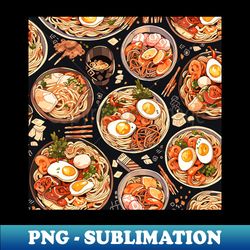 all you can eat ramen - premium sublimation digital download - transform your sublimation creations