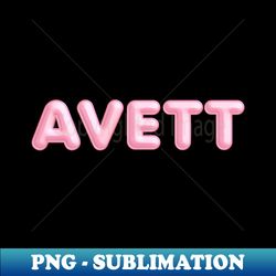 avett name pink balloon foil - creative sublimation png download - perfect for sublimation art
