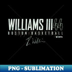 Robert Williams III Boston Elite - Signature Sublimation PNG File - Unleash Your Inner Rebellion