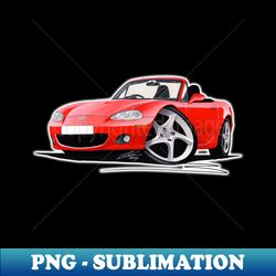 Mazda MX5 Mk2 Red - High-Quality PNG Sublimation Download - Vibrant and Eye-Catching Typography