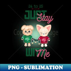 STAY with me  - Seungnin  SKZOO - Instant PNG Sublimation Download - Bold & Eye-catching