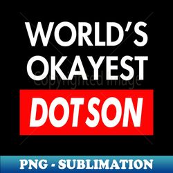 Dotson - Unique Sublimation PNG Download - Unlock Vibrant Sublimation Designs