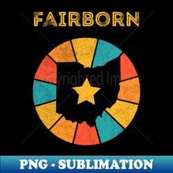 Fairborn Ohio Vintage Distressed Souvenir - Retro PNG Sublimation Digital Download - Perfect for Creative Projects