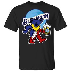 Grateful Dead Bear And Blue Moon T-shirt Funny Beer Tee MN02