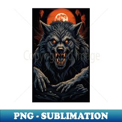 werewolf art - Special Edition Sublimation PNG File - Perfect for Creative Projects