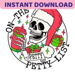 Skeleton Santa On The Petty List SVG Cutting Digital File