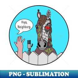 NEIGHBORG - Exclusive Sublimation Digital File - Create with Confidence