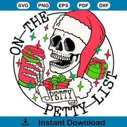 Skeleton Santa On The Petty List SVG Cutting Digital File