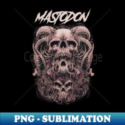 MASTODON BAND - Instant Sublimation Digital Download - Spice Up Your Sublimation Projects