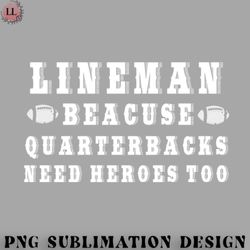 Football PNG American Football Lineman Because Quaterbacks Need Heroes Too
