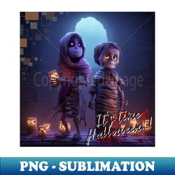 Halloween mummies - Exclusive PNG Sublimation Download - Boost Your Success with this Inspirational PNG Download
