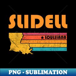 Slidell Louisiana Vintage Distressed Souvenir - Trendy Sublimation Digital Download - Capture Imagination with Every Detail