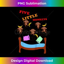 Kids Five Little Monkeys Novelty Nursery English Rhyme Tshirt - Deluxe PNG Sublimation Download - Crafted for Sublimation Excellence
