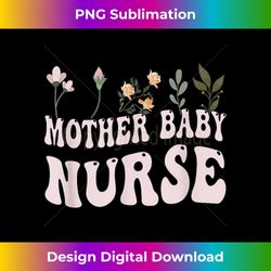 mother baby nurse groovy nurse appreciation mothers day - minimalist sublimation digital file - lively and captivating visuals