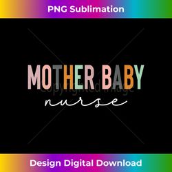 mother baby nurse postpartum mom baby nursing graduation - sleek sublimation png download - lively and captivating visuals