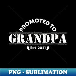 vintage promoted to grandpa 2021 new grandfather gift grandpa - aesthetic sublimation digital file - perfect for sublimation mastery