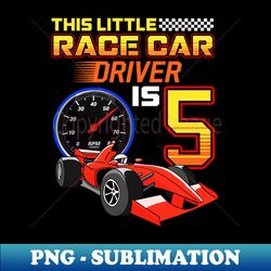 Race Car Birthday Boy 5 Year Old 5th Birthday - Vintage Sublimation PNG Download - Stunning Sublimation Graphics
