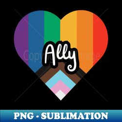 Ally Love - PNG Transparent Sublimation File - Unlock Vibrant Sublimation Designs
