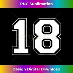 Are You 18 - Funny Sports Team Jersey - Chic Sublimation Digital Download - Immerse in Creativity with Every Design