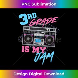 3rd grade is my jam - vintage 80s boombox teacher student - chic sublimation digital download - rapidly innovate your artistic vision
