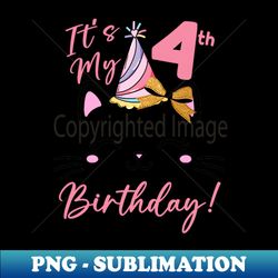 Its My Birthday Cat And Party Day Girls And Boys - Professional Sublimation Digital Download - Spice Up Your Sublimation Projects