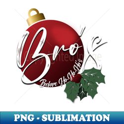 Ho Ho Hos - PNG Transparent Sublimation Design - Perfect for Creative Projects