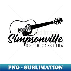 Simpsonville South Carolina Tourist Souvenir - Creative Sublimation PNG Download - Stunning Sublimation Graphics