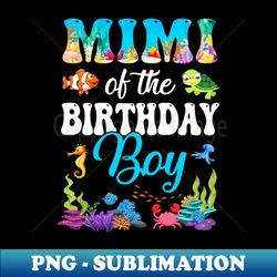 mimi of the birthday boy sea fish ocean aquarium party - modern sublimation png file - capture imagination with every detail