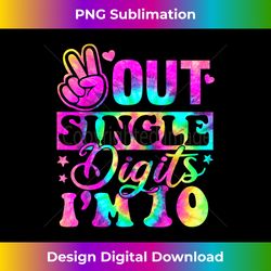 Peace Out Single Digits Im 10 Tshirt Tie Dye Birthday Kids - Urban Sublimation PNG Design - Spark Your Artistic Genius