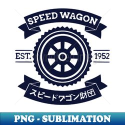 Speed Wagon - Decorative Sublimation PNG File - Boost Your Success with this Inspirational PNG Download