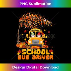 School Bus Driver Autumn Fall Design For Women Men - Minimalist Sublimation Digital File - Customize with Flair