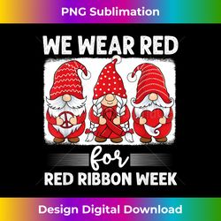 Gnomes support red Peace hope love Anti drug Red Ribbon Week - Eco-Friendly Sublimation PNG Download - Challenge Creative Boundaries