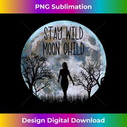 Stay Wild Moon Child Boho Peace Hippie Gift Moon Child Tank Top - Futuristic PNG Sublimation File - Elevate Your Style with Intricate Details