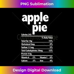 Thanksgiving Xmas Costume Nutrition Facts Apple Pie - Urban Sublimation PNG Design - Animate Your Creative Concepts