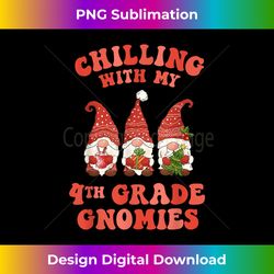 4th Grade Teacher Christmas Chilling With My Gnomies Fourth - Eco-Friendly Sublimation PNG Download - Reimagine Your Sublimation Pieces