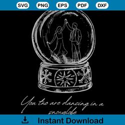 You Two Are Dancing In A Snowglobe Christmas Song SVG