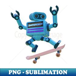 Robot Skater - Unique Sublimation PNG Download - Bold & Eye-catching